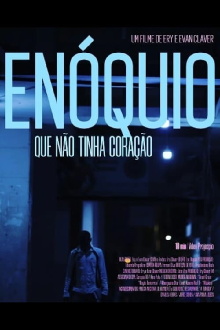 Enóquio: Que Não Tinha Coração Trailer