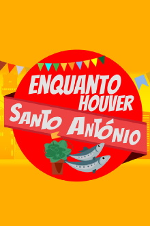 Enquanto Houver Santo António Trailer