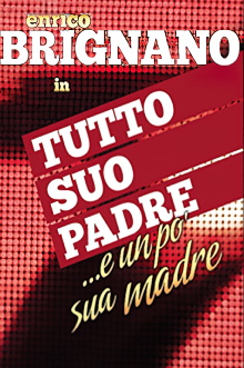 Enrico Brignano: tutto suo padre... e un po' sua madre Trailer