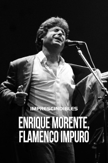 Enrique Morente: flamenco impuro Trailer