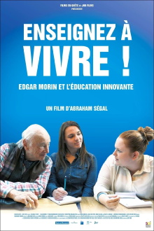 Enseignez à vivre ! Edgar Morin et l'éducation innovante Trailer