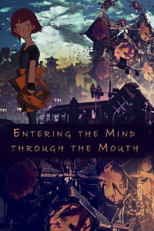 Entering the Mind Through the Mouth Trailer