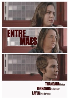 Entre Mães Trailer