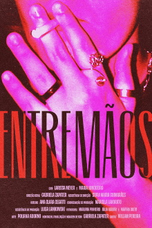 Entre Mãos Trailer
