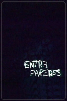 Entre Paredes Trailer