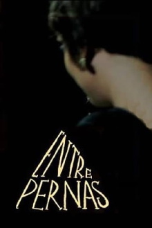 Entre pernas Trailer