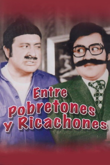 Entre Pobretones y Ricachones Trailer