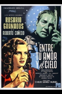 Entre tu amor y el cielo Trailer