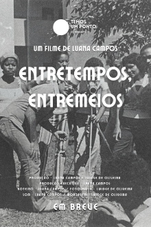 Entretempos, Entremeios Trailer