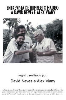 Entrevista de Humberto Mauro a David Neves e Alex Viany Trailer