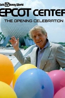 EPCOT Center: The Opening Celebration Trailer