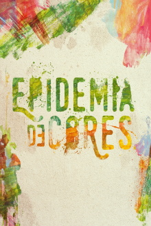 Epidemia de Cores Trailer