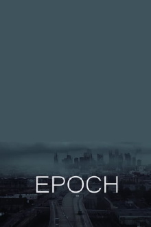EPOCH Trailer