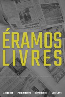 Éramos Livres Trailer