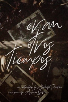 Eran otros tiempos Trailer