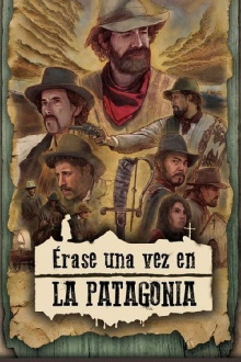 Érase una vez en la Patagonia Trailer