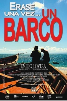 Érase una vez un barco Trailer