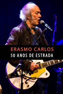 Erasmo Carlos - 50 Anos de Estrada Trailer