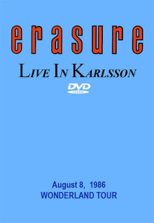 Erasure: Live at Karlsson Trailer