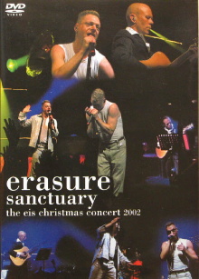 Erasure: Sanctuary The EIS Christmas Concert 2002 Trailer