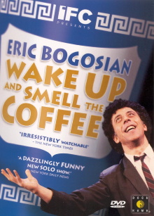 Eric Bogosian: Wake Up and Smell the Coffee Trailer