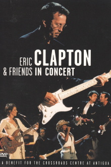 Eric Clapton & Friends in Concert Trailer