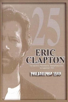 Eric Clapton: Philadelphia 1988 Trailer