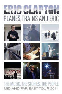 Eric Clapton - Planes, Trains and Eric Trailer