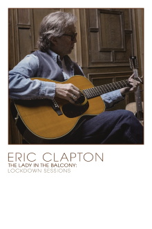 Eric Clapton: The Lady in the Balcony - Lockdown Sessions Trailer