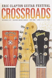 Eric Clapton's Crossroads Guitar Festival 2013 Trailer