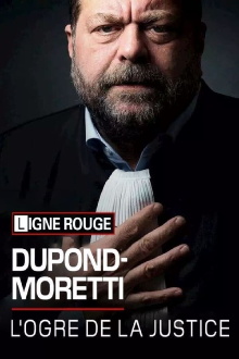 Éric Dupond-Moretti, l'ogre de la justice Trailer