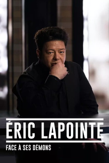 Éric Lapointe : face à ses démons Trailer