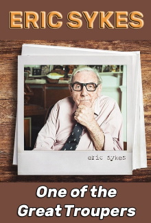 Eric Sykes: One of the Great Troupers Trailer