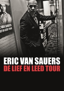 Eric van Sauers: De Lief en Leed tour Trailer
