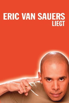 Eric van Sauers: Liegt Trailer