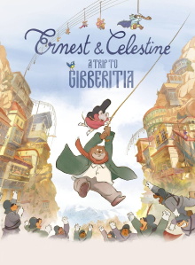 Ernest & Celestine: A Trip to Gibberitia Trailer