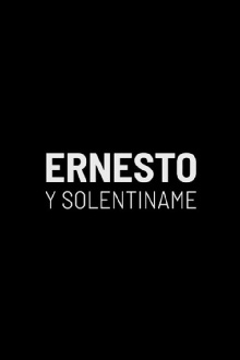 Ernesto and Solentiname Trailer