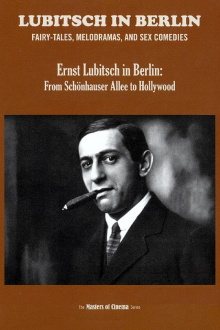 Ernst Lubitsch in Berlin: From Schönhauser Allee to Hollywood Trailer