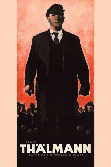 Ernst Thälmann – Leader of the Working Class Trailer