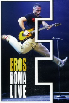 Eros Ramazzotti: Eros Roma Live Trailer
