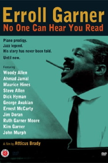 Erroll Garner: No One Can Hear You Read Trailer