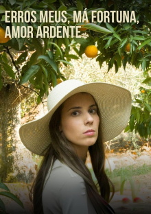 Erros Meus, Má Fortuna, Amor Ardente Trailer