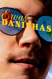 Ervas Daninhas Trailer