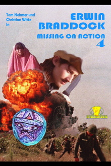 Erwin Braddock - Missing on Action 4 Trailer
