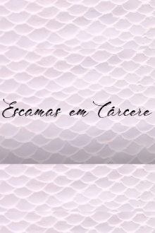 Escamas em Cárcere Trailer