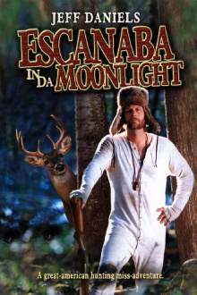 Escanaba in da Moonlight Trailer