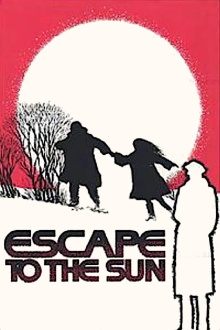 Escape to the Sun Trailer