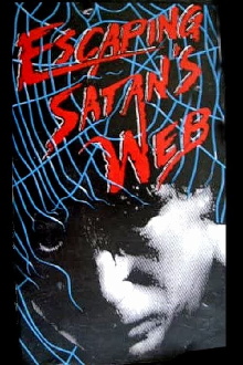 Escaping Satan's Web Trailer