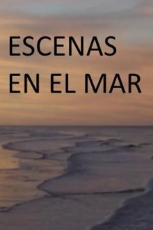 Escenas en el mar Trailer