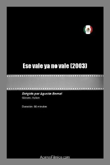Ese vale ya no vale Trailer